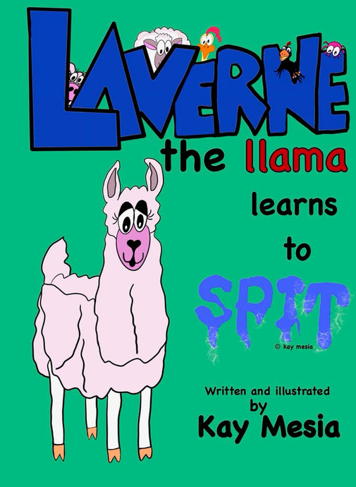 Book Release - Laverne The Llama Learns to Spit!