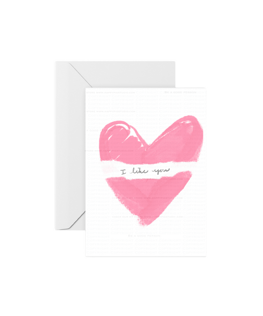 I like you