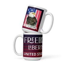 Load image into Gallery viewer, Freedom &amp; Liberty 15 oz. mug
