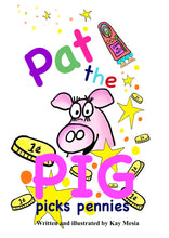 Load image into Gallery viewer, Pat The Pig - signed by author
